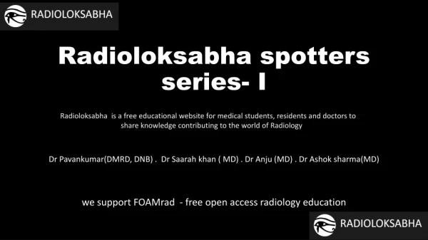 Radioloksabha spotters series- I
