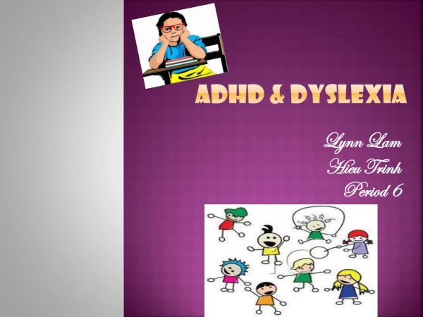 ADHD &amp; Dyslexia