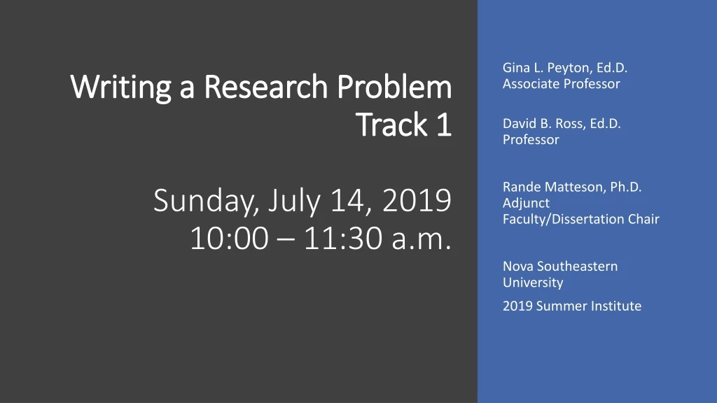 writing a research problem track 1 sunday july 14 2019 10 00 11 30 a m