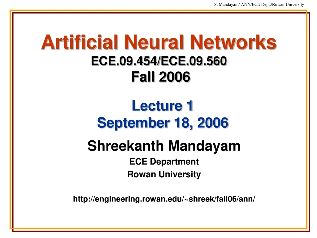 artificial neural networks ece 09 454 ece 09 560 fall 2006