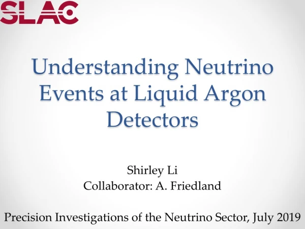 Understanding Neutrino Events at Liquid Argon Detectors