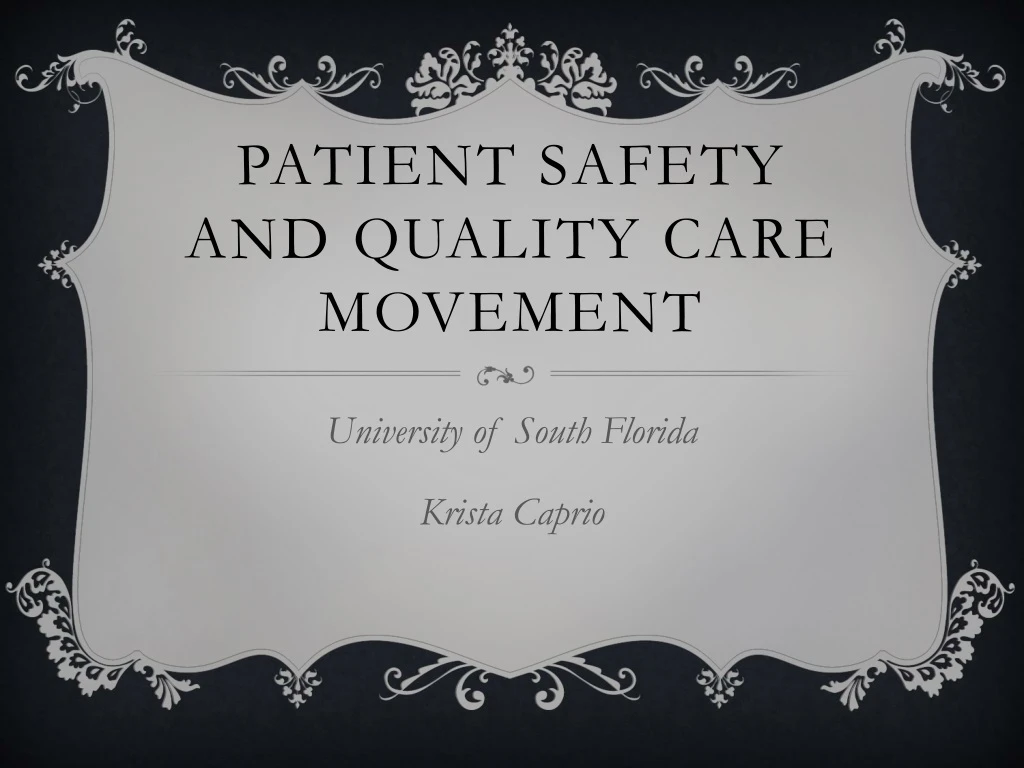 patient safety and quality care movement