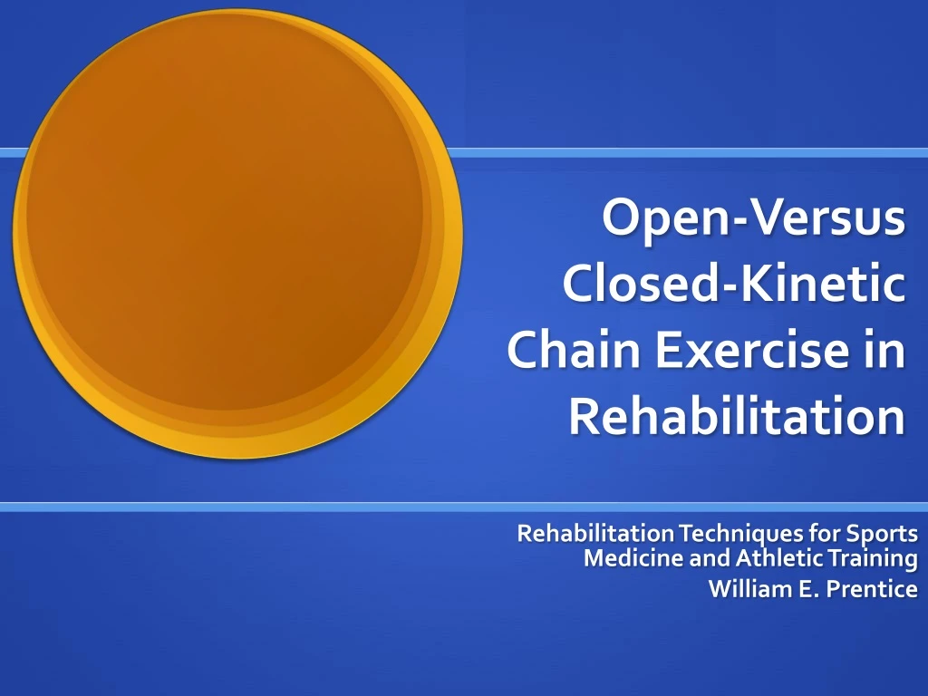 open versus closed kinetic chain exercise in rehabilitation