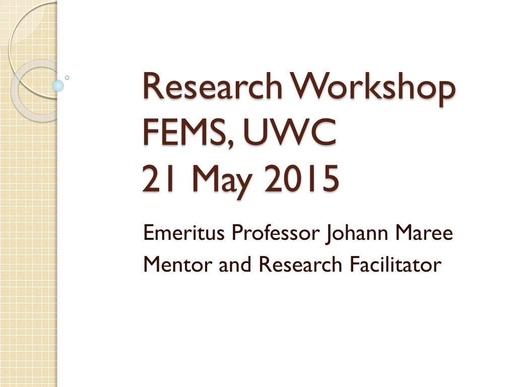 research workshop fems uwc 21 may 2015