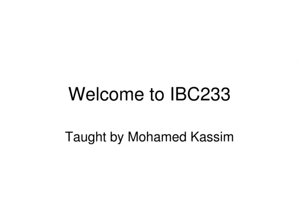 Welcome to IBC233