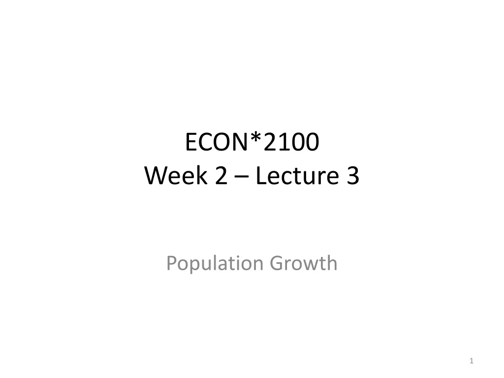 econ 2100 week 2 lecture 3