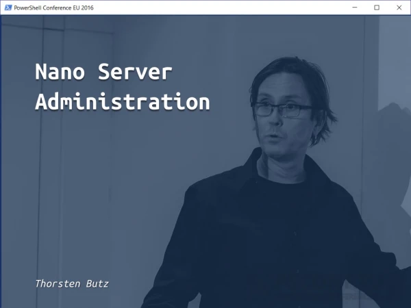 Nano Server Administration