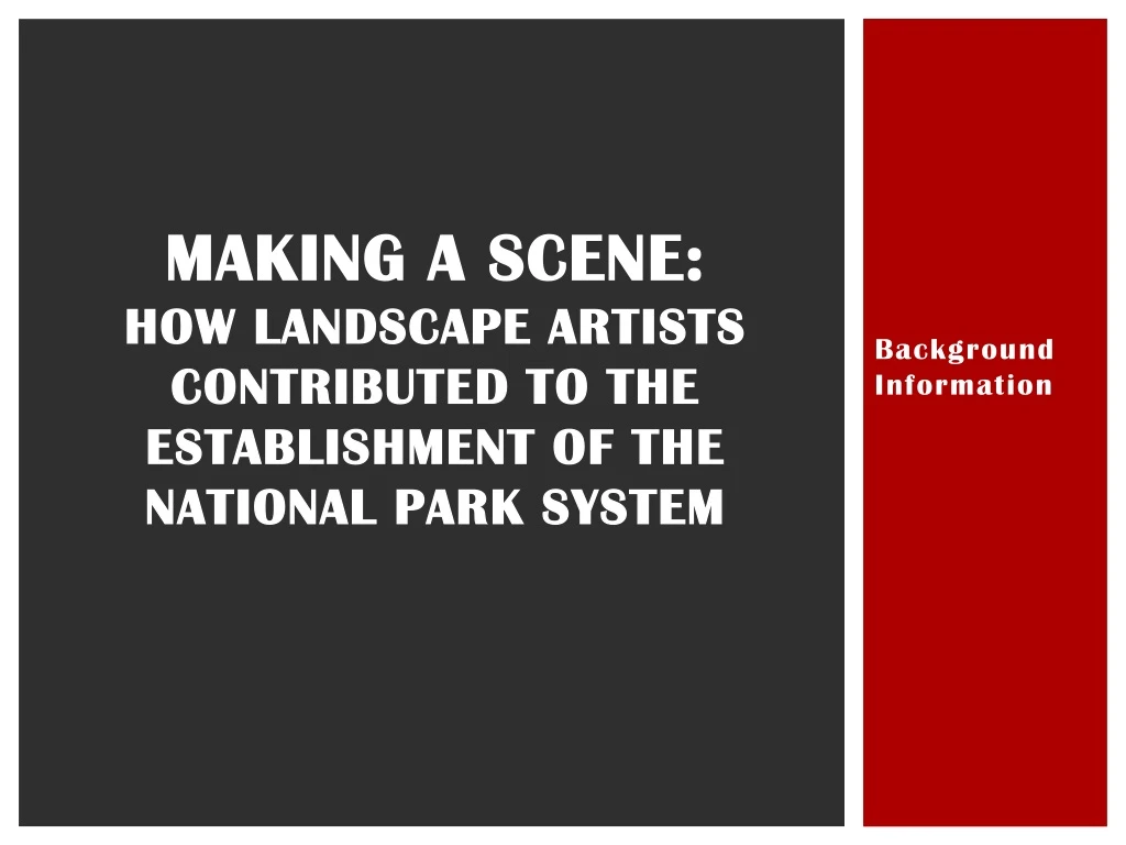 making a scene how landscape artists contributed to the establishment of the national park system