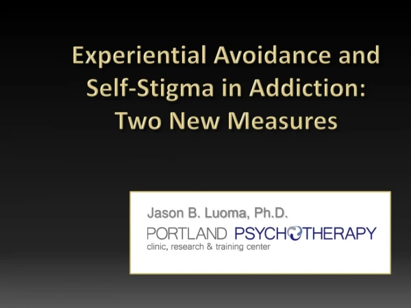 Experiential Avoidance and Self-Stigma in Addiction: Two New Measures