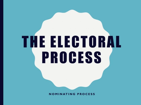 The Electoral Process