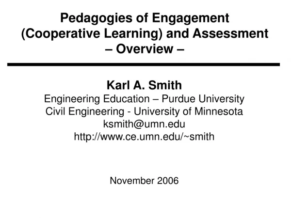 Pedagogies of Engagement (Cooperative Learning) and Assessment – Overview –