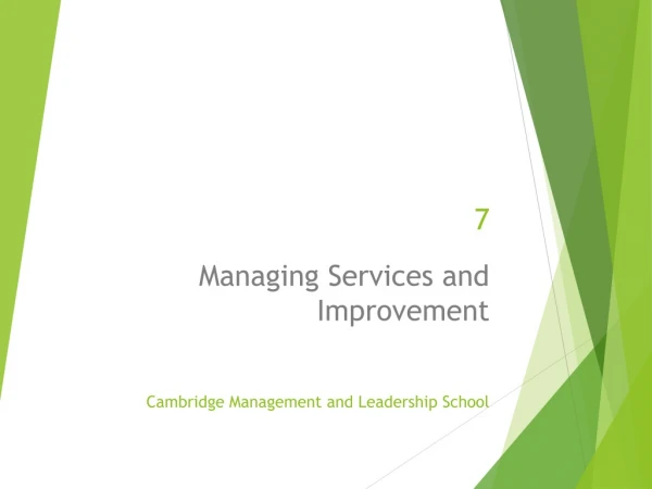 Managing Services and Improvement