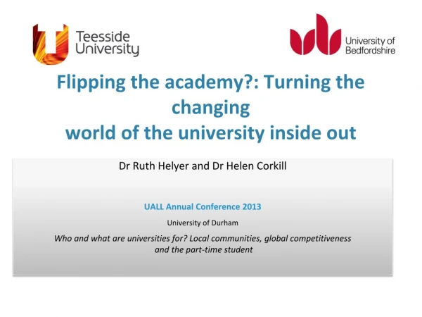 Flipping the academy?: Turning the changing world of the university inside out