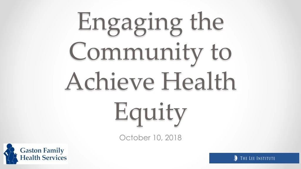 engaging the community to achieve health equity