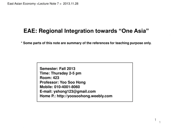 EAE: Regional Integration towards “One Asia”