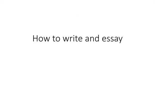 How to write and essay