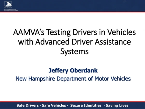 AAMVA’s Testing Drivers in Vehicles with Advanced Driver Assistance Systems