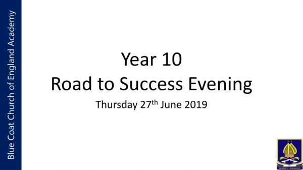 Year 10 Road to Success Evening