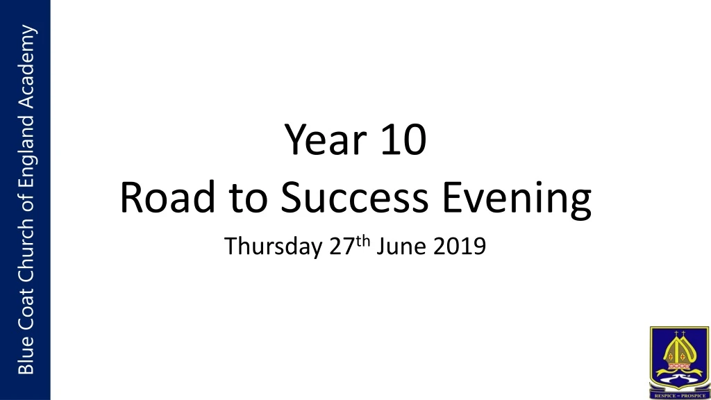 year 10 road to success evening