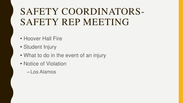 Safety Coordinators- Safety Rep Meeting