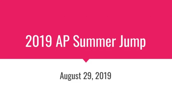 2019 AP Summer Jump