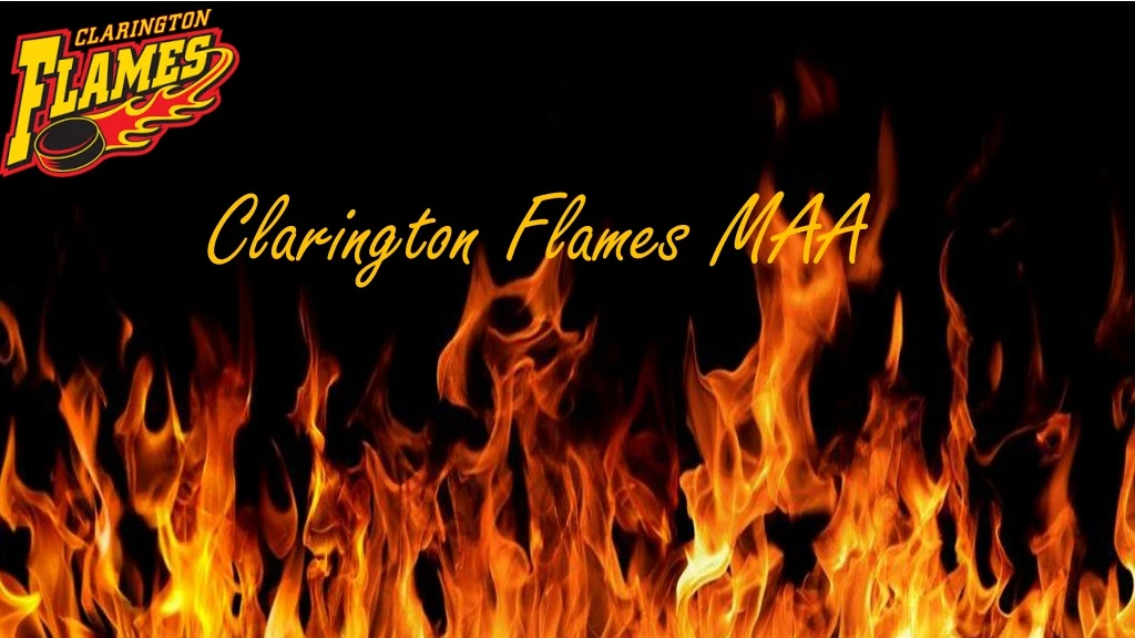 clarington flames maa