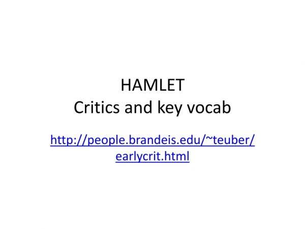 HAMLET Critics and key vocab
