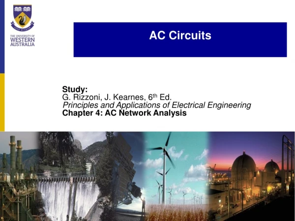 Energy Unit AC Circuits School of Electrical, Electronic and Computer Engineering