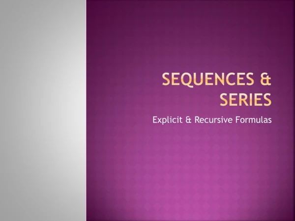 Sequences &amp; Series