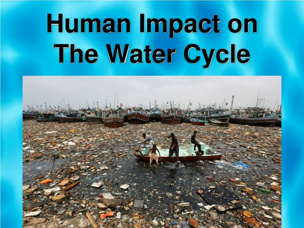 human impact on the water cycle