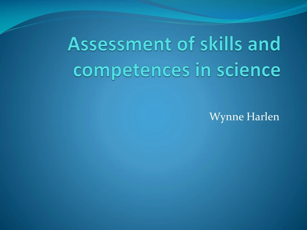 assessment of skills and competences in science