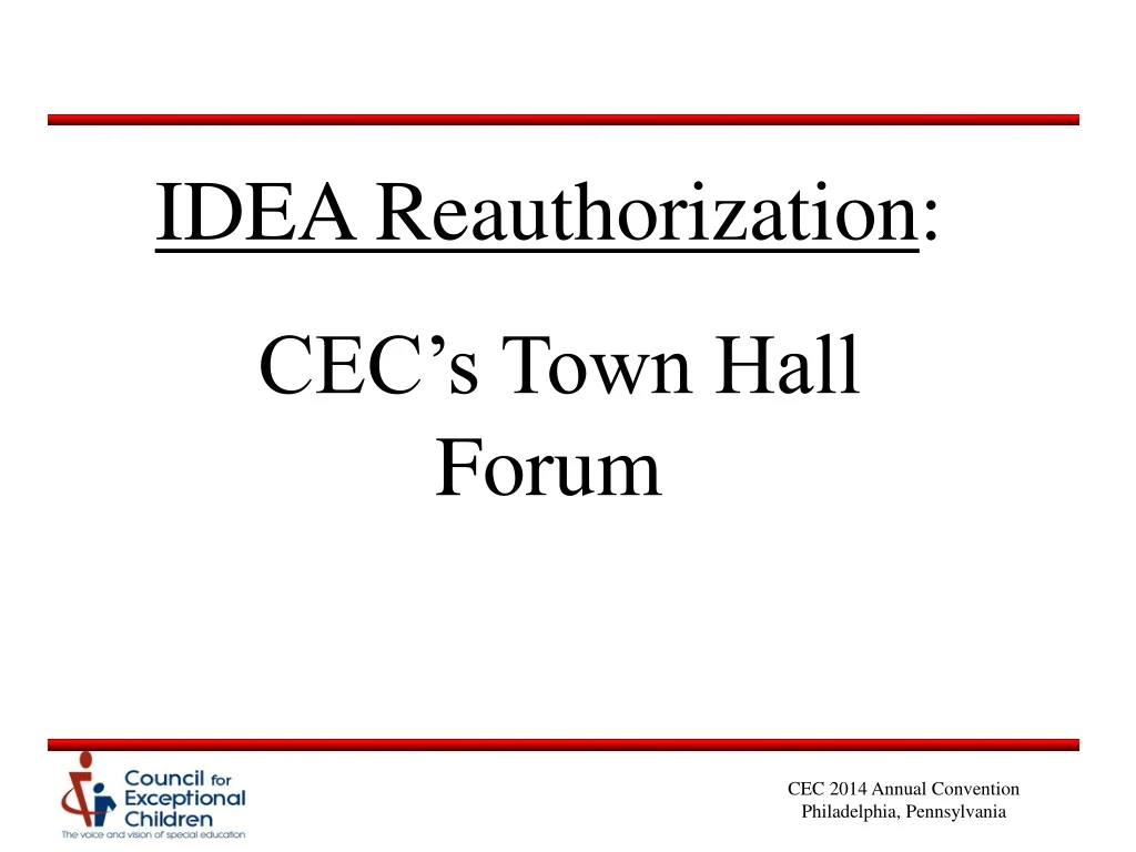 idea reauthorization cec s town hall forum