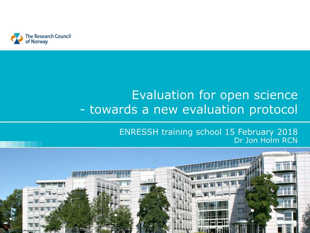 evaluation for open science towards a new evaluation protocol