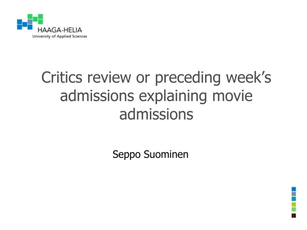 Critics review or preceding week’s admissions explaining movie admissions