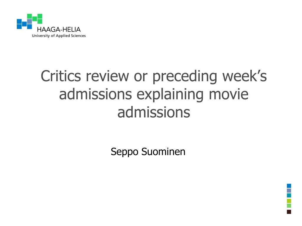 critics review or preceding week s admissions explaining movie admissions
