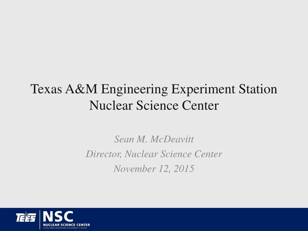 texas a m engineering experiment station nuclear science center