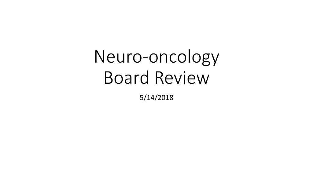 neuro oncology board review