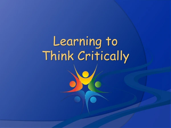 Learning to Think Critically