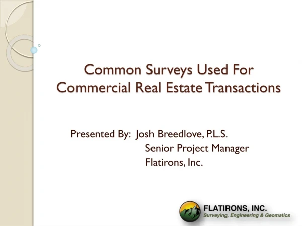 Common Surveys Used F or Commercial Real Estate Transactions