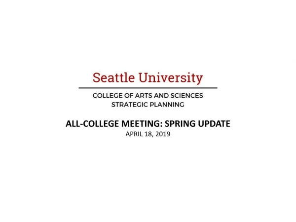 ALL-COLLEGE MEETING: SPRING UPDATE APRIL 18, 2019