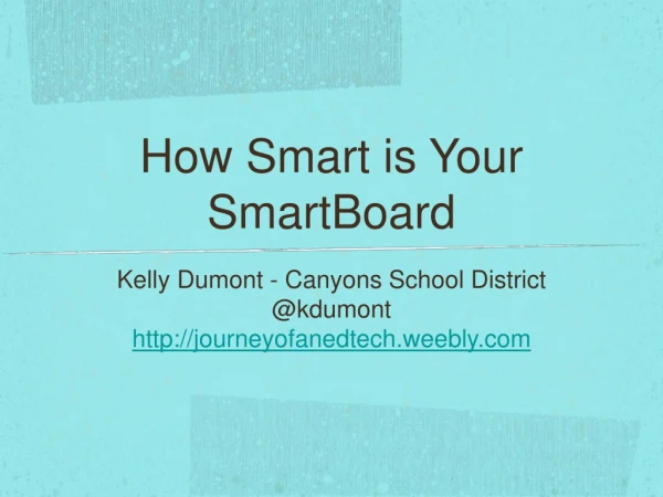 How Smart is Your SmartBoard
