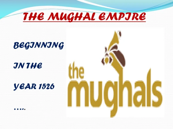 THE MUGHAL EMPIRE