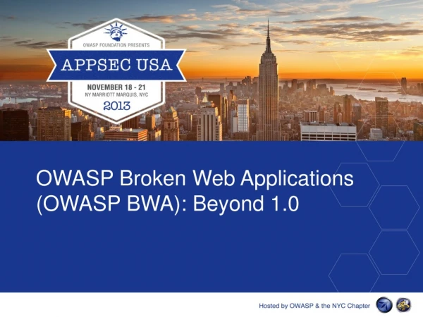OWASP Broken Web Applications (OWASP BWA ): Beyond 1.0