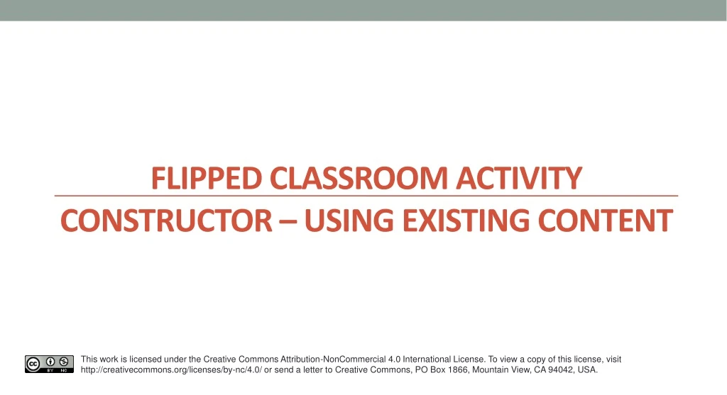 flipped classroom activity constructor using existing content