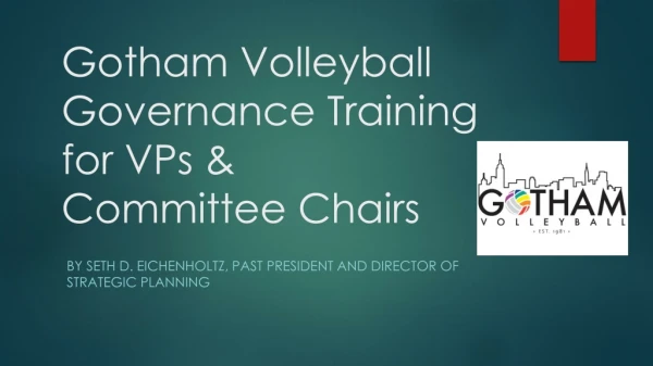Gotham Volleyball Governance Training for VPs &amp; Committee Chairs