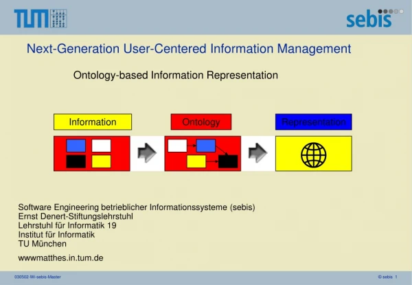 Next-Generation User-Centered Information Management