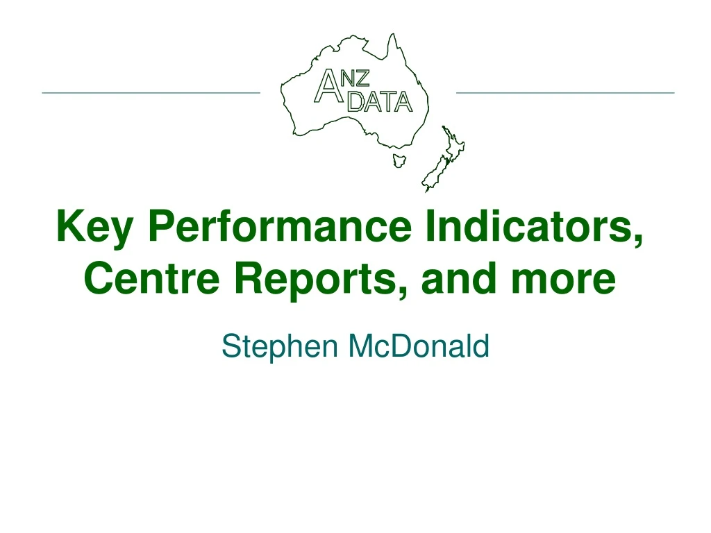 key performance indicators centre reports and more