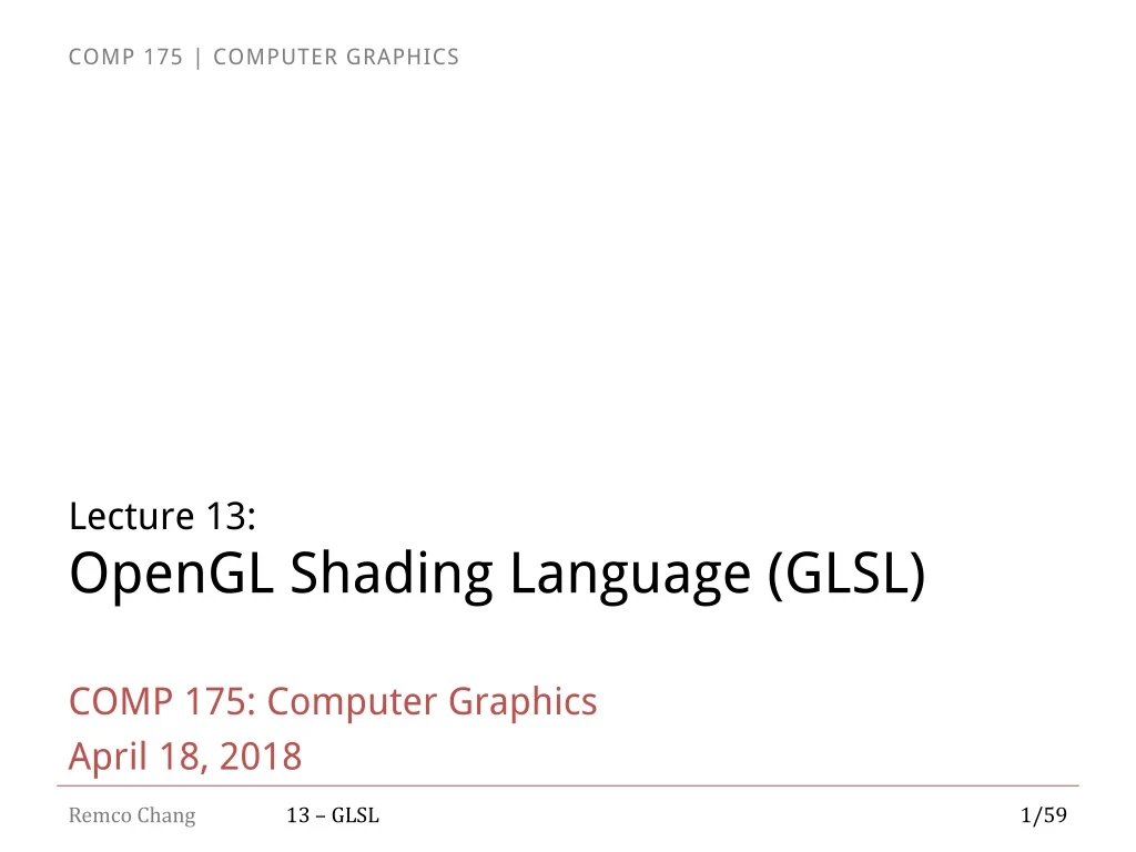 lecture 13 opengl shading language glsl