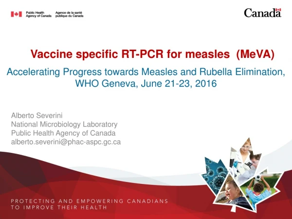 Vaccine specific RT-PCR for measles ( MeVA )