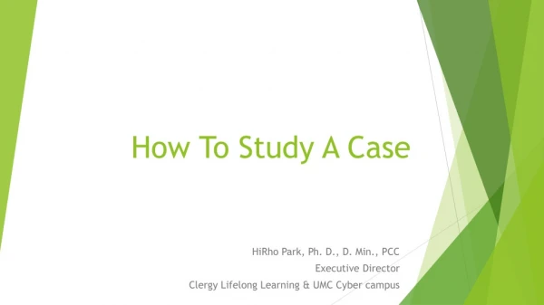 How To Study A Case